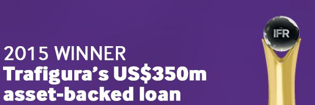 Latin America Loan: Trafigura's US$350m asset-backed loan